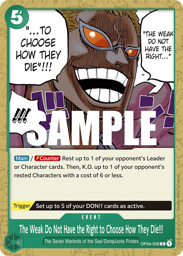 The Weak Do Not Have the Right to Choose How They  OP04-038 - Kingdoms of Intrigue OP04 kart görseli
