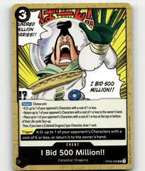 I Bid 500 Million!!