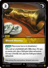 Blood Money 162 - Riftbound League of Legends SFD kart gorseli