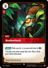Bushwack 4 - Riftbound League of Legends SFD kart gorseli
