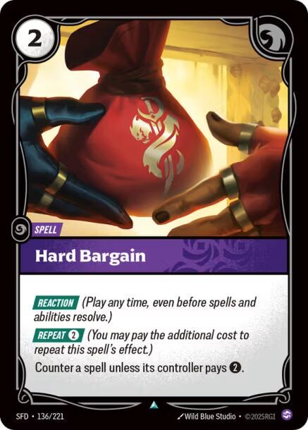 Hard Bargain 136 - Riftbound League of Legends SFD kart görseli