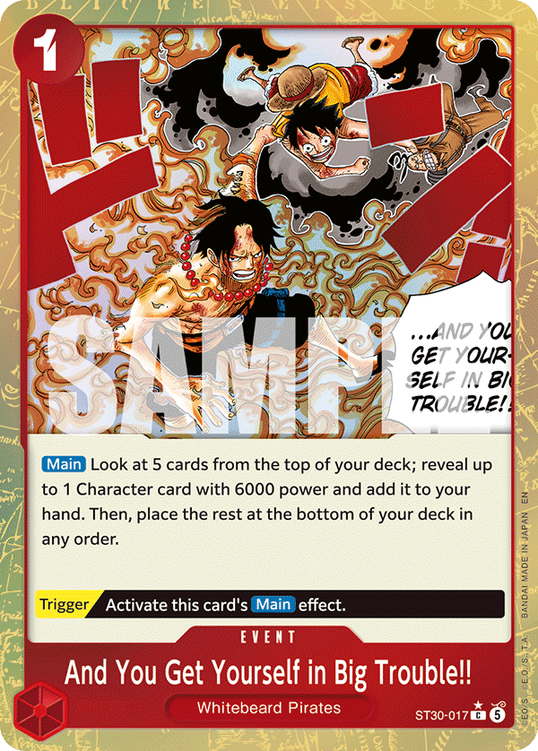 And You Get Yourself in Big Trouble!! (Alternate A ST30-017 - Starter Deck EX: Luffy & Ace ST30 kart görseli