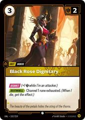 Black Rose Dignitary 152 - Riftbound League of Legends UNL kart gorseli