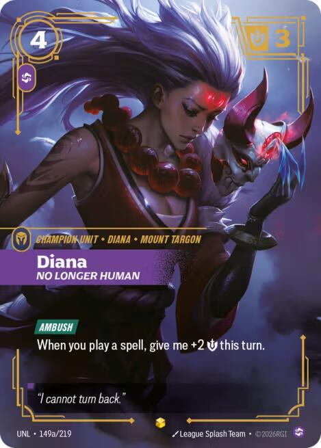 Diana - No Longer Human 149a - Riftbound League of Legends UNL kart görseli