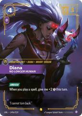 Diana - No Longer Human 149a - Riftbound League of Legends UNL kart gorseli