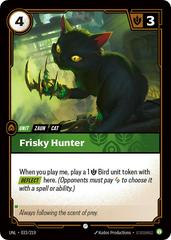 Frisky Hunter 33 - Riftbound League of Legends UNL kart gorseli