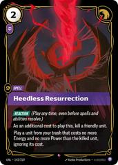 Heedless Resurrection 142 - Riftbound League of Legends UNL kart gorseli