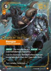 Rengar - Trophy Hunter 120 - Riftbound League of Legends UNL kart gorseli