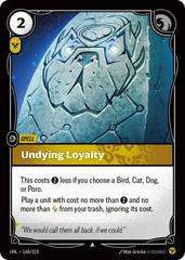 Undying Loyalty 168 - Riftbound League of Legends UNL kart gorseli